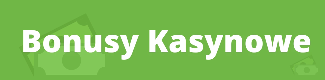 kasynowe bonusy