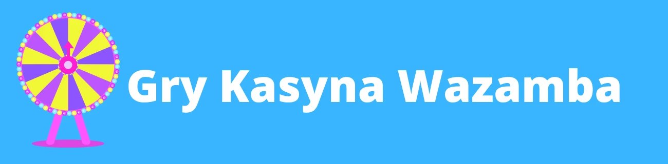Gry kasyna Wazamba