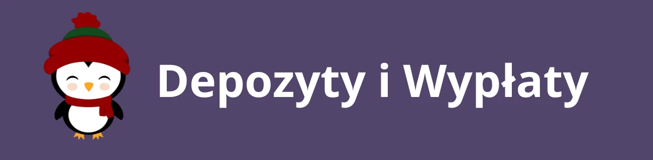 Depozyty i wypłaty