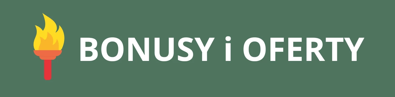 Bonusy i oferty