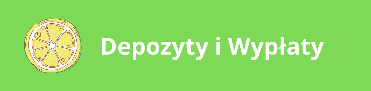 Depozyty i wypłaty