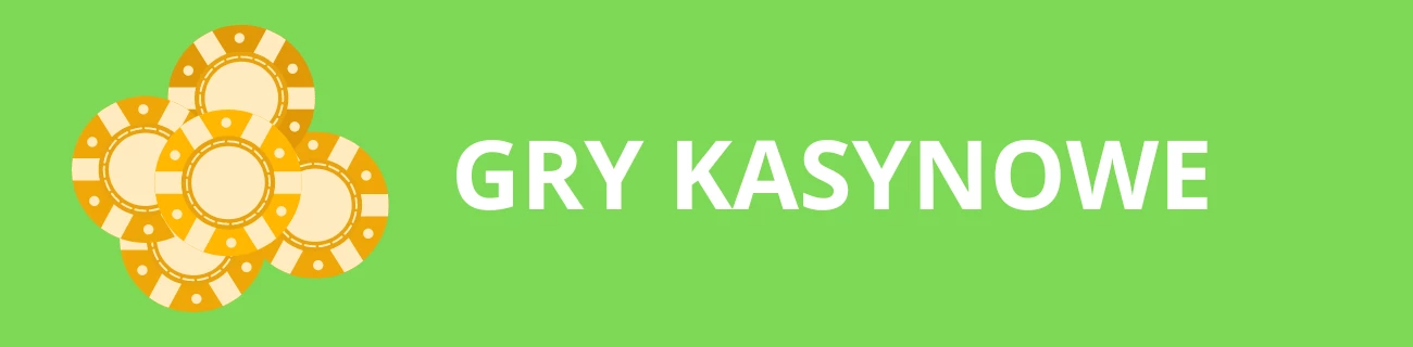 Gry kasynowe