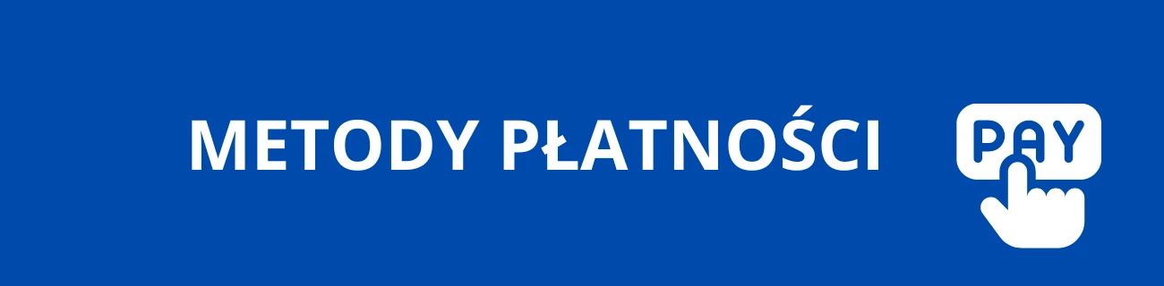 METODY PŁATNOŚCI