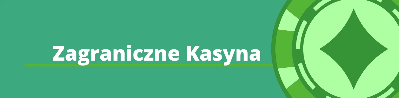 Zagraniczne kasyna