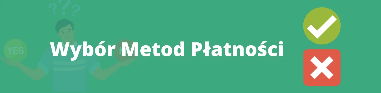 Wybór metod płatności