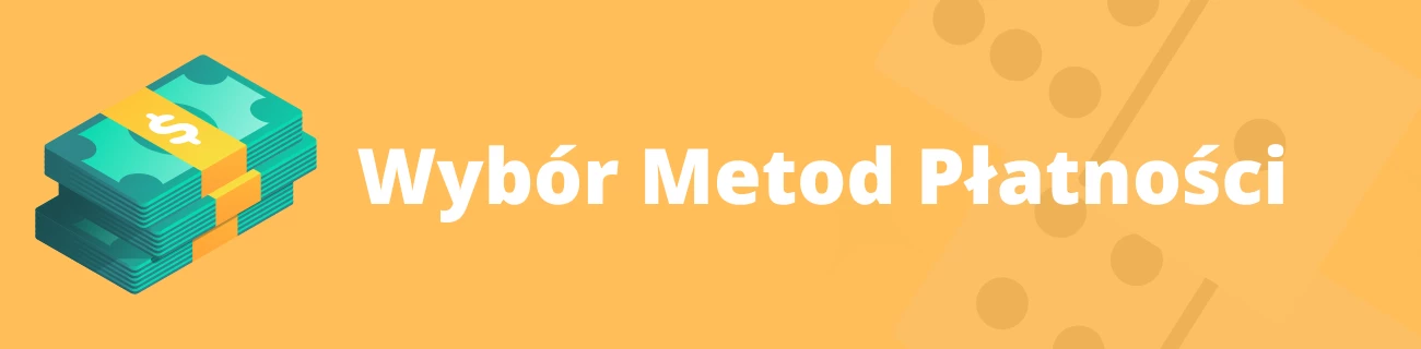 Wybór metod płatności